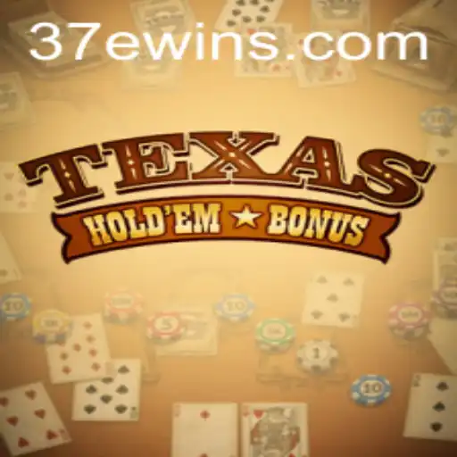 Entendendo o Jogo de Texas Hold'em Bonus: Regras e Estratégias